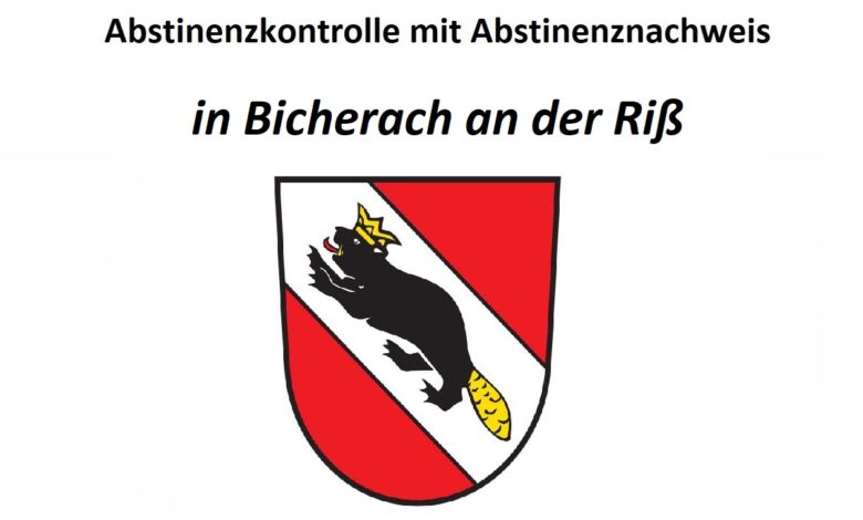 Abstinenznachweis in Biberach an der Riss