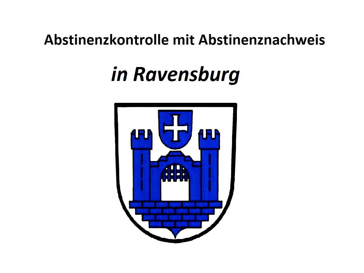 Standort Ravensburg für Abstinenznachweis durch Abstinenzkontrolle